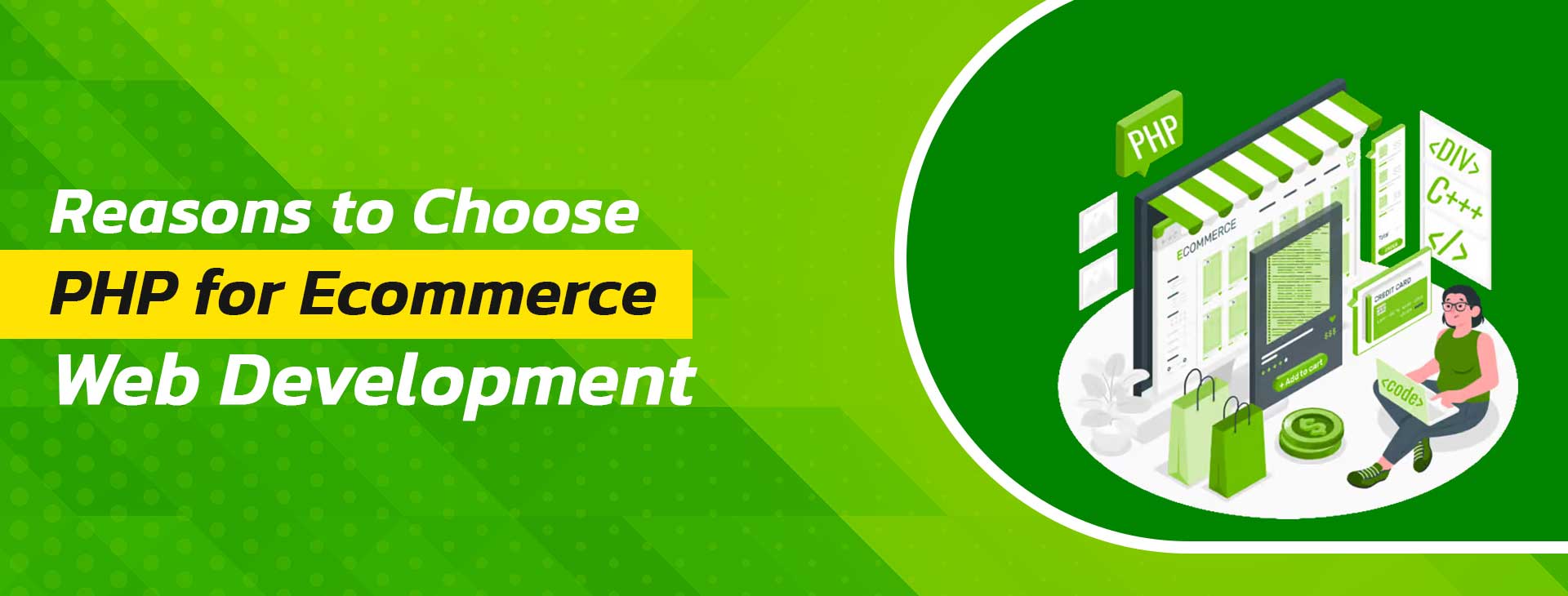 Reasons to Choose PHP for eCommerce Web Development