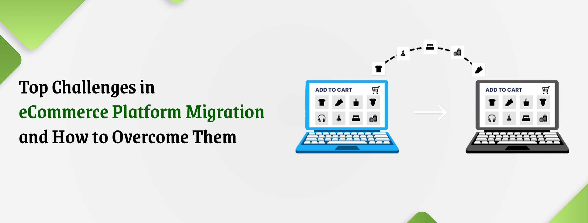 Top Challenges in eCommerce Platform Migration and How to Overcome Them